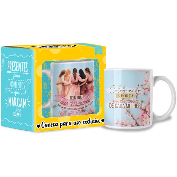 Juntas Somos mais Fortes! - Caneca