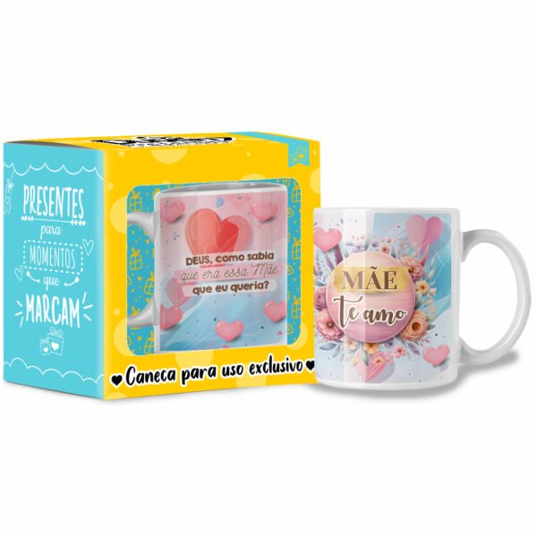 DEUS, como sabia que era essa Mãe que eu queria? - Caneca
