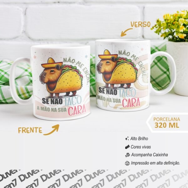 Não me enche se não taco a mão na sua cara - Caneca Capivara - Image 2
