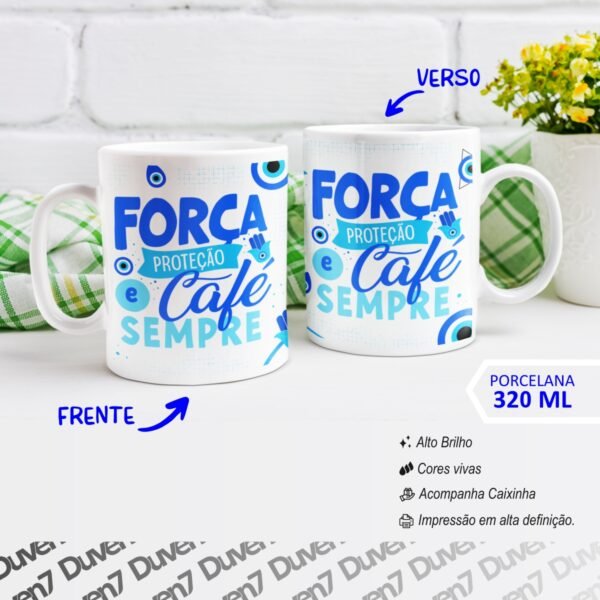 Força Proteção e Café sempre - Caneca Olho Grego - Image 2