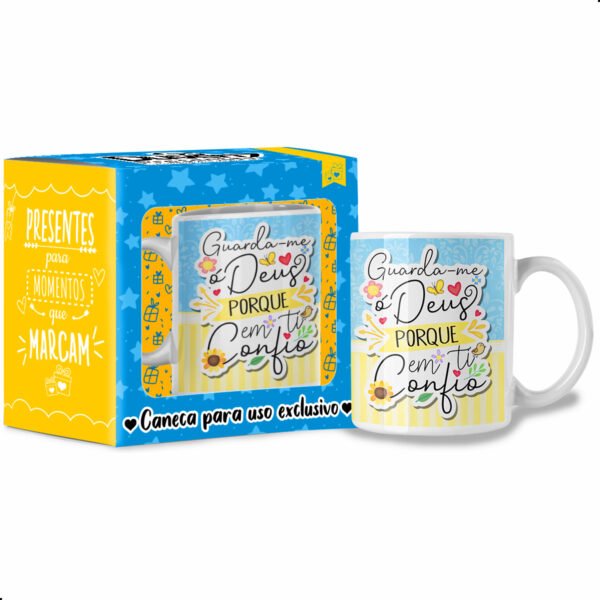 Guarda-me ó Deus porque em ti Confio - Caneca