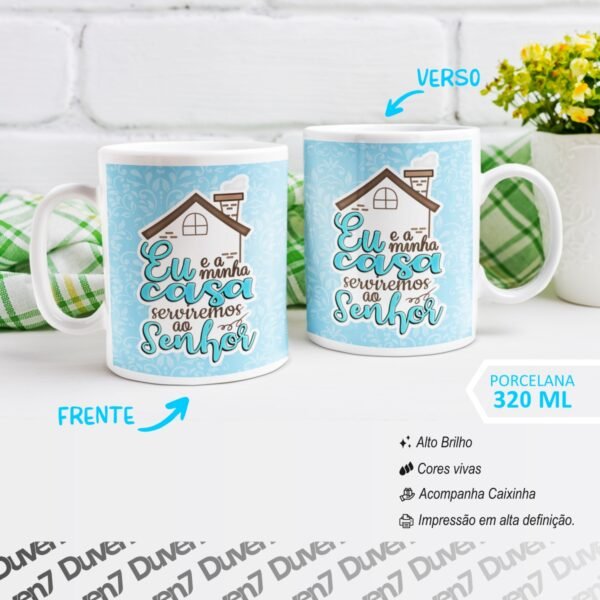 Eu e a Minha casa Servimos ao Senhor - Caneca - Image 2